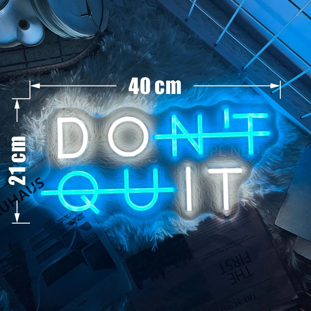 Neon Sign DON'T QUIT