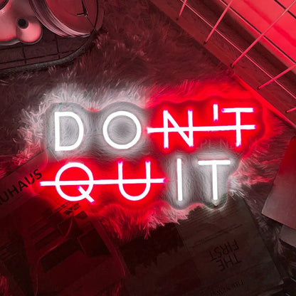 Neon Sign DON'T QUIT