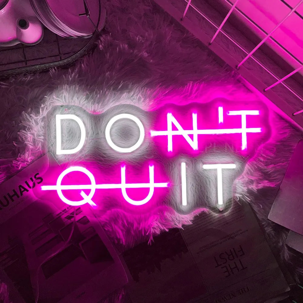 Neon Sign DON'T QUIT